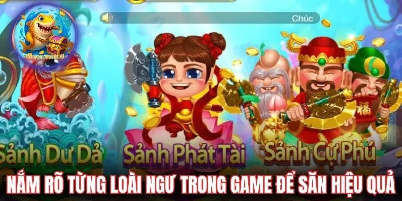 Nắm rõ từng loài ngư trong game để săn hiệu quả