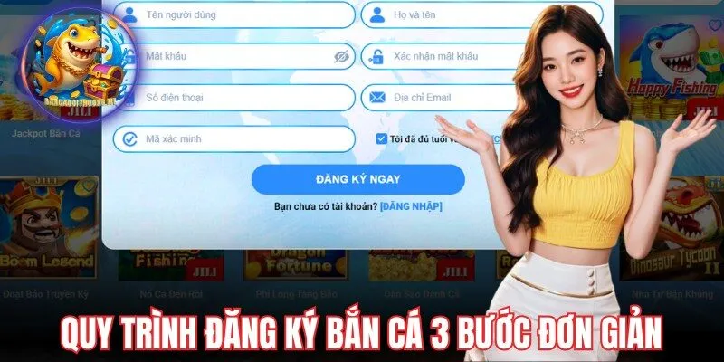 Thủ tục đăng ký bắn cá gồm 3 bước đơn giản